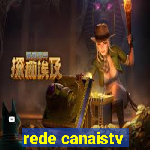 rede canaistv